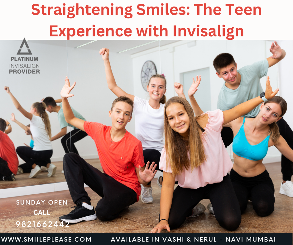 Straightening Smiles: The Teen Experience with Invisalign, best Invisalign in vashi nerul. Invisalign In Teens.